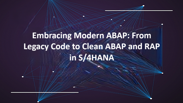 Modern ABAP development comparison showing legacy ABAP code versus clean ABAP and RAP architecture on S/4HANA